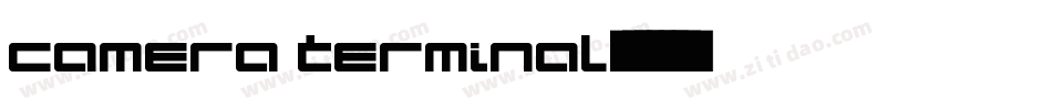 Camera Terminal字体转换